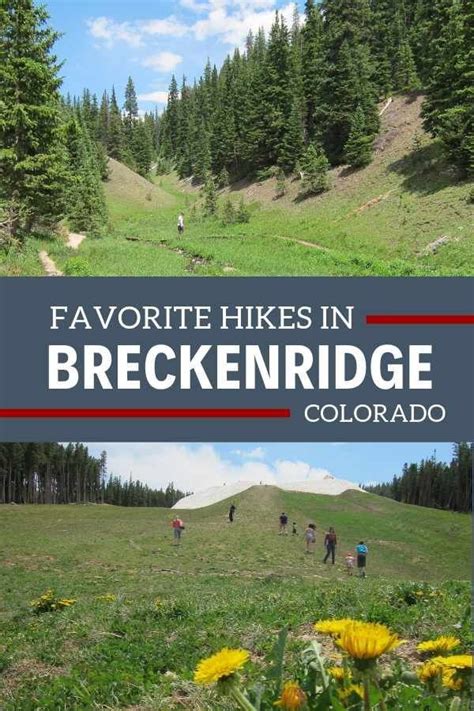 Our 5 Favorite Breckenridge, CO hikes. There are numerous hiking trails ...