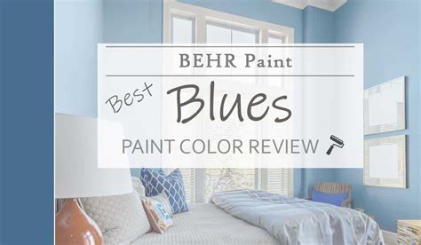 Behr Blue Paint Colors Guide: Most Popular + My Favorites ...