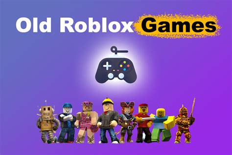 Top 20 Old Roblox Games You Should Know - Alvaro Trigo's Blog