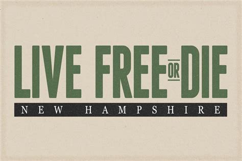 Live Free Or Die New Hampshire Granite State Motto Pride Home Travel ...