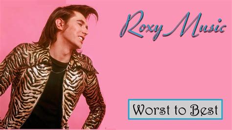 Roxy Music: Worst to Best | Albums Ranked Chords - Chordify