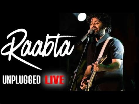 Raabta - Unplugged live | Arijit singh Live - YouTube