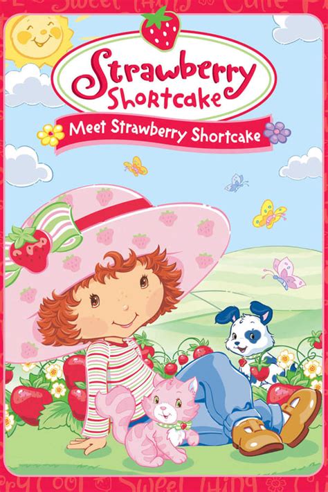 Strawberry Shortcake: Meet Strawberry Shortcake (2003) — The Movie ...