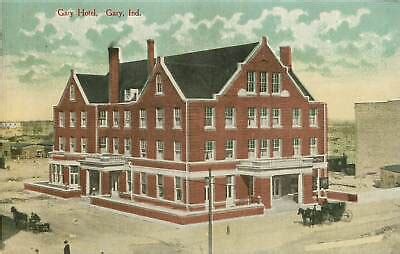 Indiana, IN, Gary, Gary Hotel 1910's Postcard | eBay