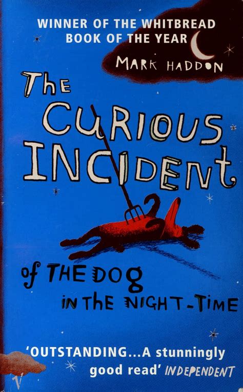 The Curious Incident of the Dog in the Night-Time by Mark Haddon ...