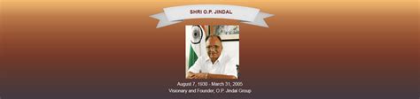 Our Founder : Shri. Om Prakash Jindal, Founder Chairman of the Jindal Group