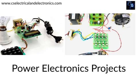 Power Electronics Projects For Engineers, Diploma And MTech Students