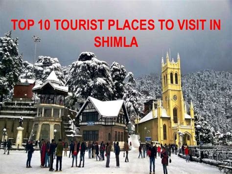 Top 10 Tourist Places To Visit in Shimla