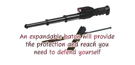 An Expandable Baton Will Provide the Protection and Reach You Need to ...