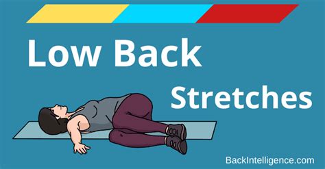 7 Stretches for Lower Back Pain - Safe & Effective