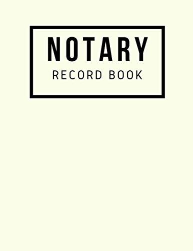 Notary Record Book: Official Notary Journal Log Book For Notarial Acts ...