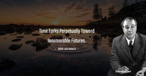 30+ Best Jorge Luis Borges Quotes