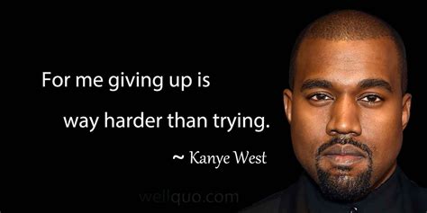 Inspirational Kanye West Quotes - Well Quo