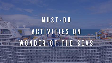 Royal Caribbean Top 5: Must-Do Activities on Wonder of the Seas - YouTube