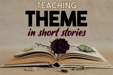 Teaching Theme With Short Stories | Short Stories To Teach Theme