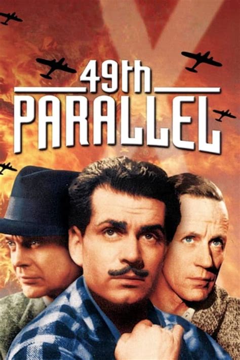 49th Parallel (1941) — The Movie Database (TMDB)