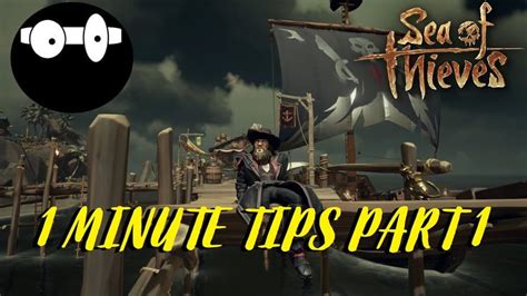 SEA OF THIEVES: (1 MIN TIPS AND TRICKS) part 1 | Sea of thieves, Sea, Thief