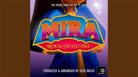 Mira, Royal Detective Main Theme (From "Mira, Royal Detective") - YouTube