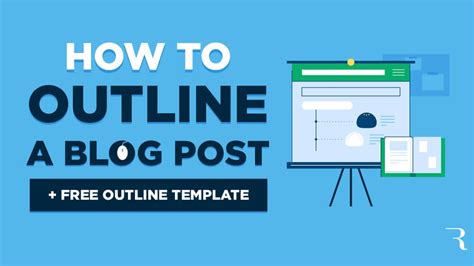 How to Write a Blog Post Outline (Free Outline Template) 2024