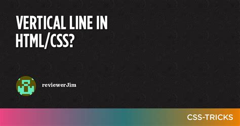 Vertical Line In Html/css? - CSS-Tricks