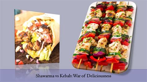 Shawarma vs Kebab: Unraveling the Tasty Debate