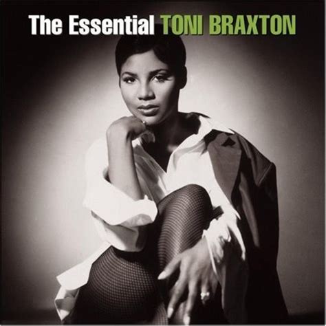 The Essential Toni Braxton - Toni Braxton | Songs, Reviews, Credits ...