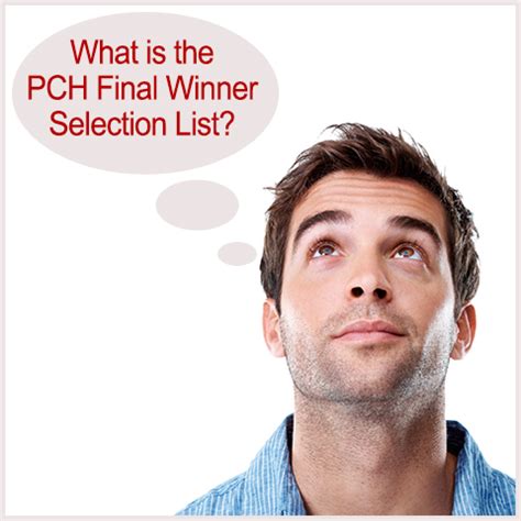 What Is The PCH Final Winner Selection List? - Question Answered! - PCH ...