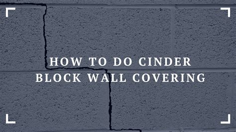 How to Do Cinder Block Wall Covering? 11 Ideas to Beautify Your Home!