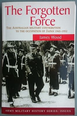 Forgotten Force – The Australian Military Contribution to the ...