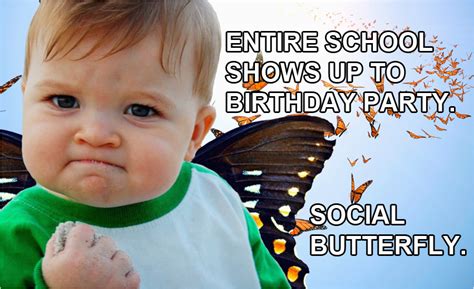 Birthday Memes for Kids Four Ways to Give Your Kid A Great Birthday at ...