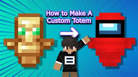 [OUTDATED] How To Make A Custom Totem - YouTube