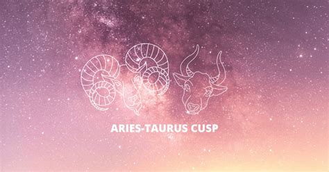 Aries Taurus Cusp:Meaning, Strengths and Impact on relationships!