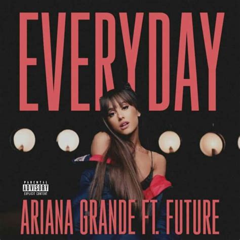 Everyday | Ariana Grande Wiki | Fandom