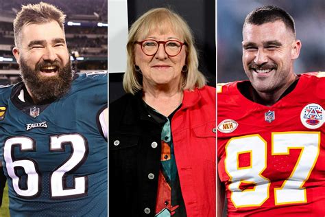 Donna Kelce Shares Thoughts on Jason and Travis' Retirement