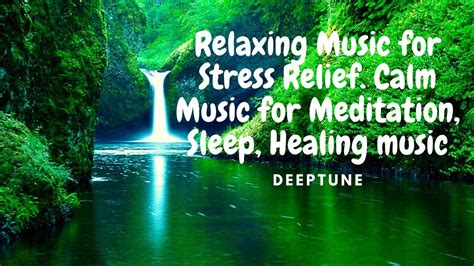 Relaxing Music for Stress Relief Calm Music for Meditation, Sleep ...