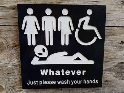 All Gender Restroom Sign Whatever Just Wash Your Hands Alien Sign ...