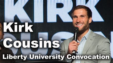 Kirk Cousins and Brett Fuller - Liberty University Convocation - YouTube