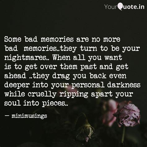 Some bad memories are no ... | Quotes & Writings by Alekhya Neridimalli ...