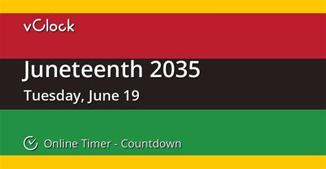 When is Juneteenth 2035 - Countdown Timer Online - vClock