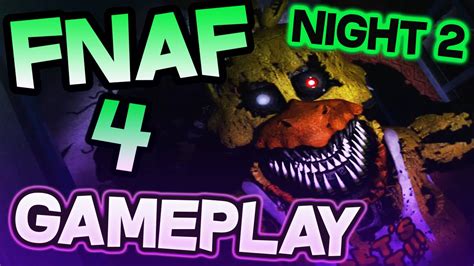 FNAF 4 GAMEPLAY NIGHT 2 || NIGHTMARE CHICA JUMPSCARE! || Five Nights At ...