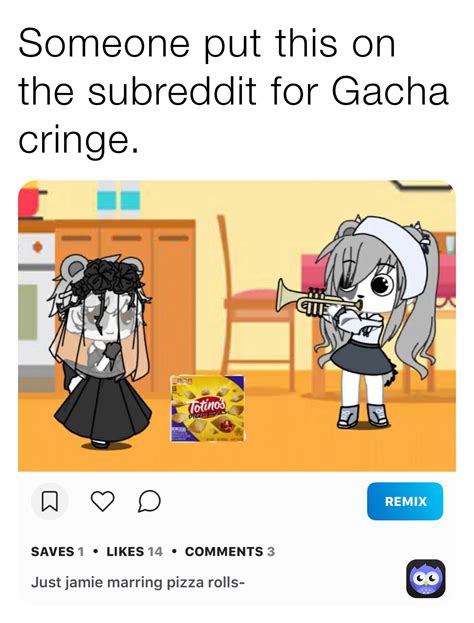 Someone put this on the subreddit for Gacha cringe. | @mamapusse | Memes