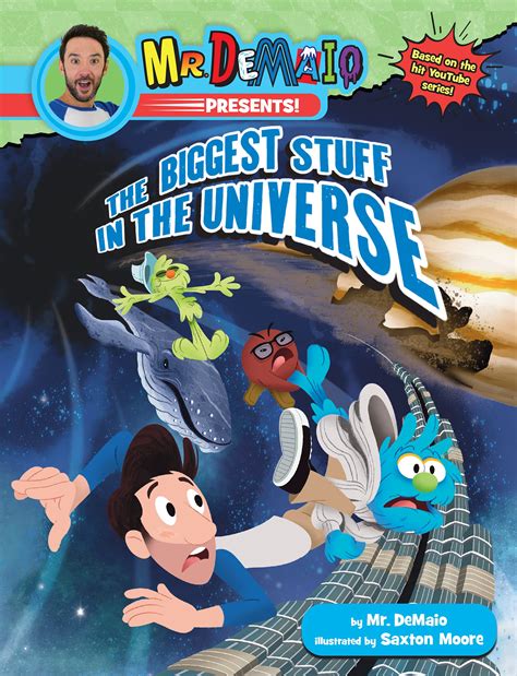 Mr. DeMaio Presents!: The Biggest Stuff in the Universe: Based on the ...