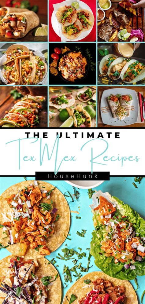 38 Flavorful Tex Mex Recipes to Spice Things Up - House Hunk