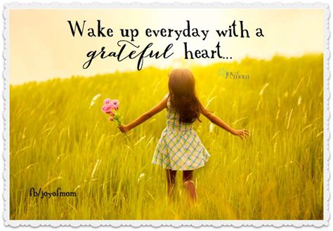 Wake up every day with a grateful heart! | quotes & signs | Pinterest