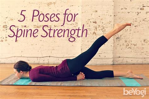 Top 5 Yoga Poses for Back Strength - beYogi