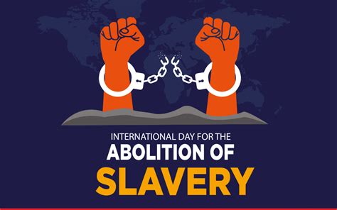 International Day for the Abolition of Slavery: 2 December