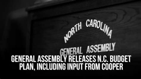 General Assembly releases N.C. budget plan, including input from Cooper ...