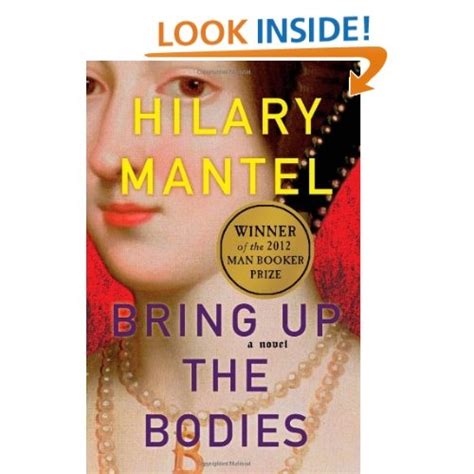 Bring Up the Bodies: Hilary Mantel | Books Worth Reading | Pinterest