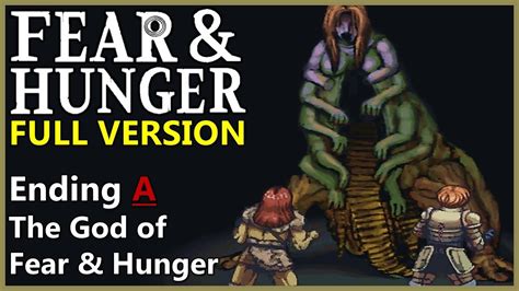 Ending A - The God of Fear & Hunger | Fear & Hunger v1.1.3 - [Part 31 ...