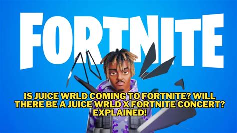 Is Juice WRLD coming to Fortnite? Will there be a Juice WRLD x Fortnite ...